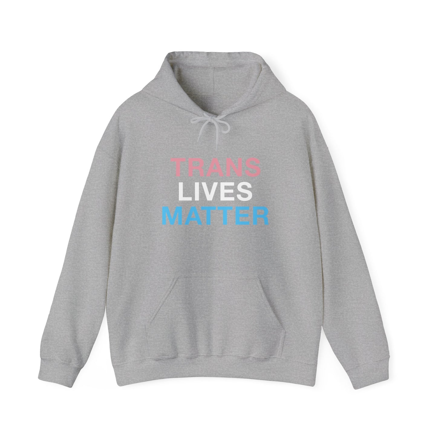 Trans Lives Matter Hoodie