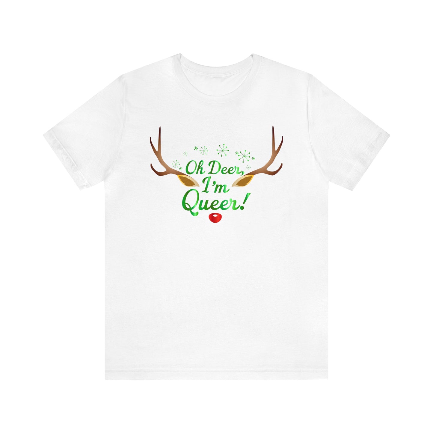 Oh Deer, I'm Queer! Tee