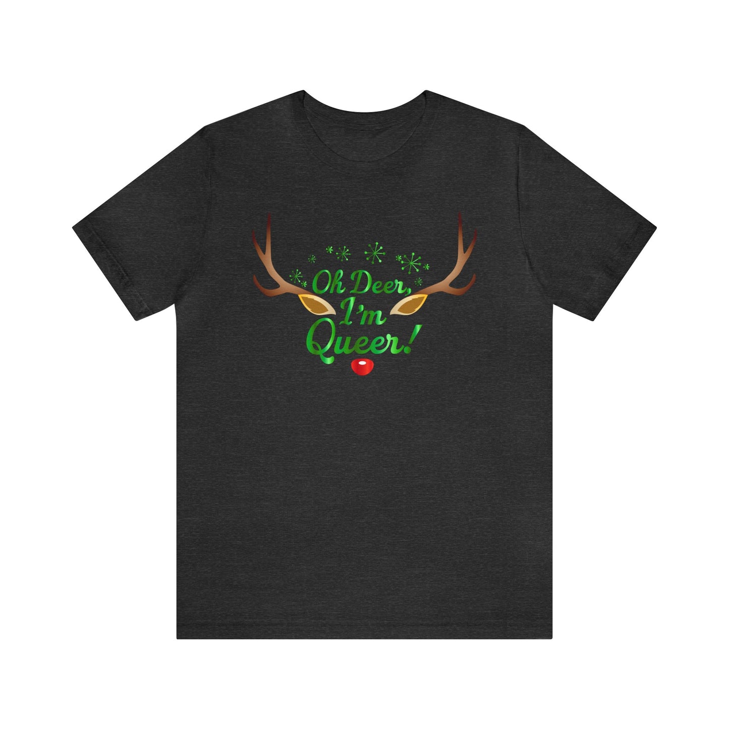 Oh Deer, I'm Queer! Tee