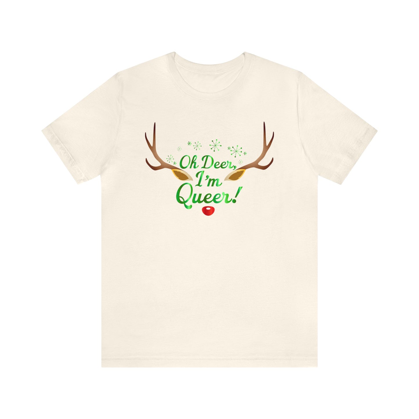 Oh Deer, I'm Queer! Tee