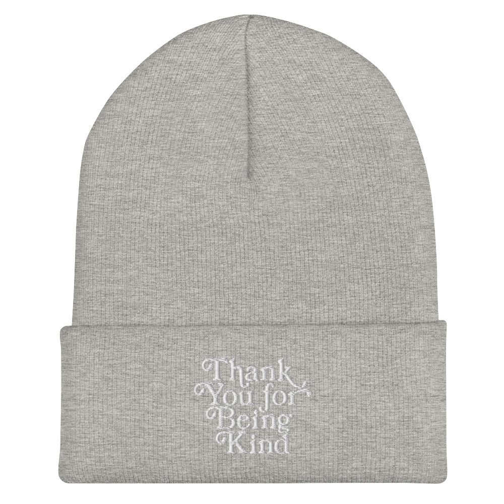 Thank You For Being Kind Beanie