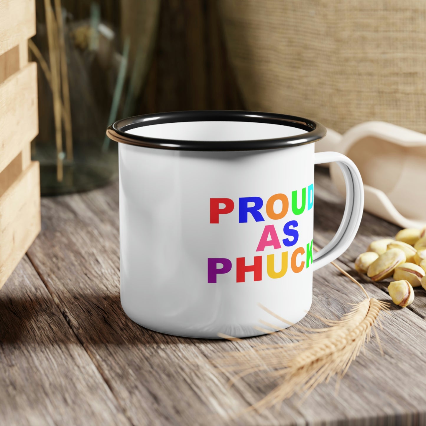 Proud As Phuck Enamel Camp Cup
