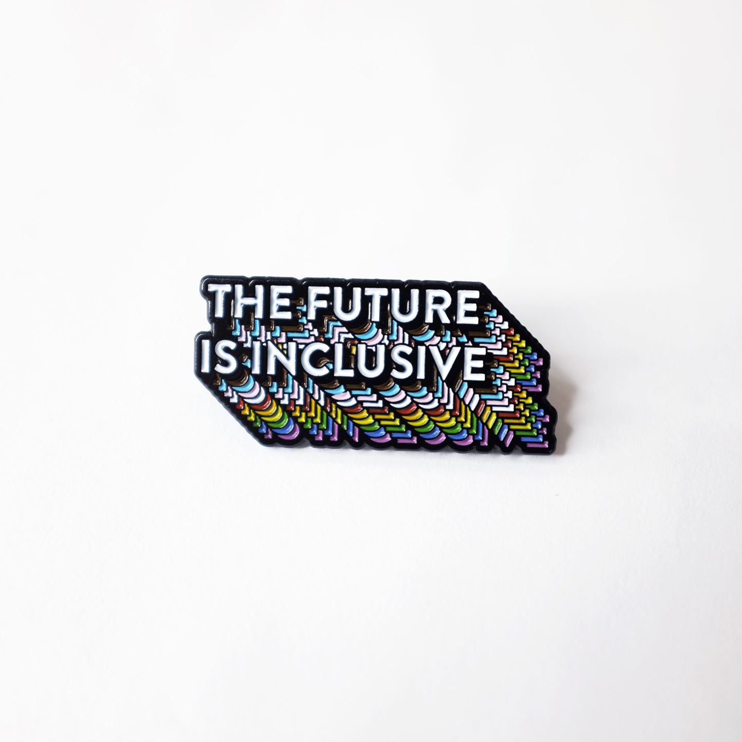 The Future is Inclusive Rainbow Pin
