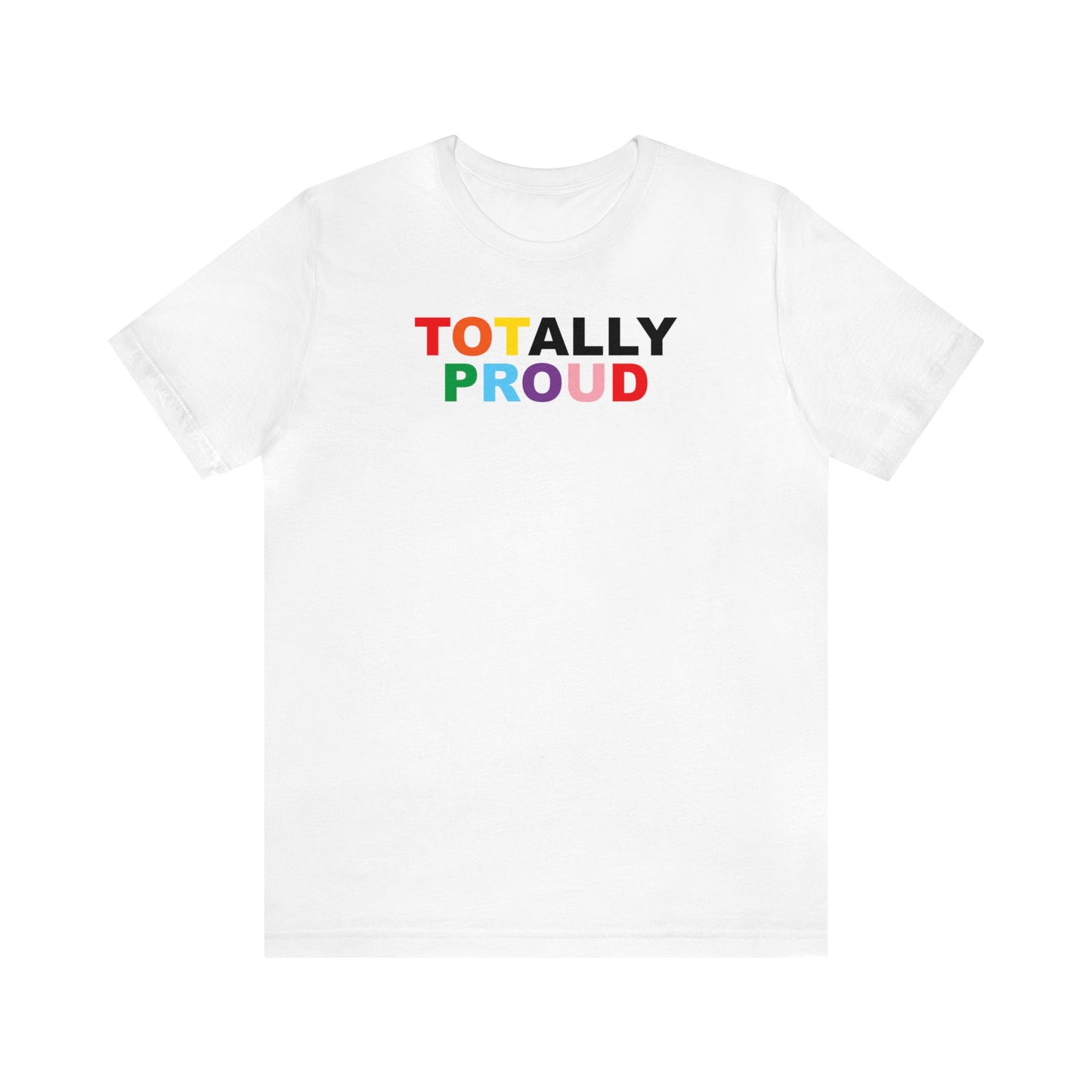 Totally Proud Ally Tee