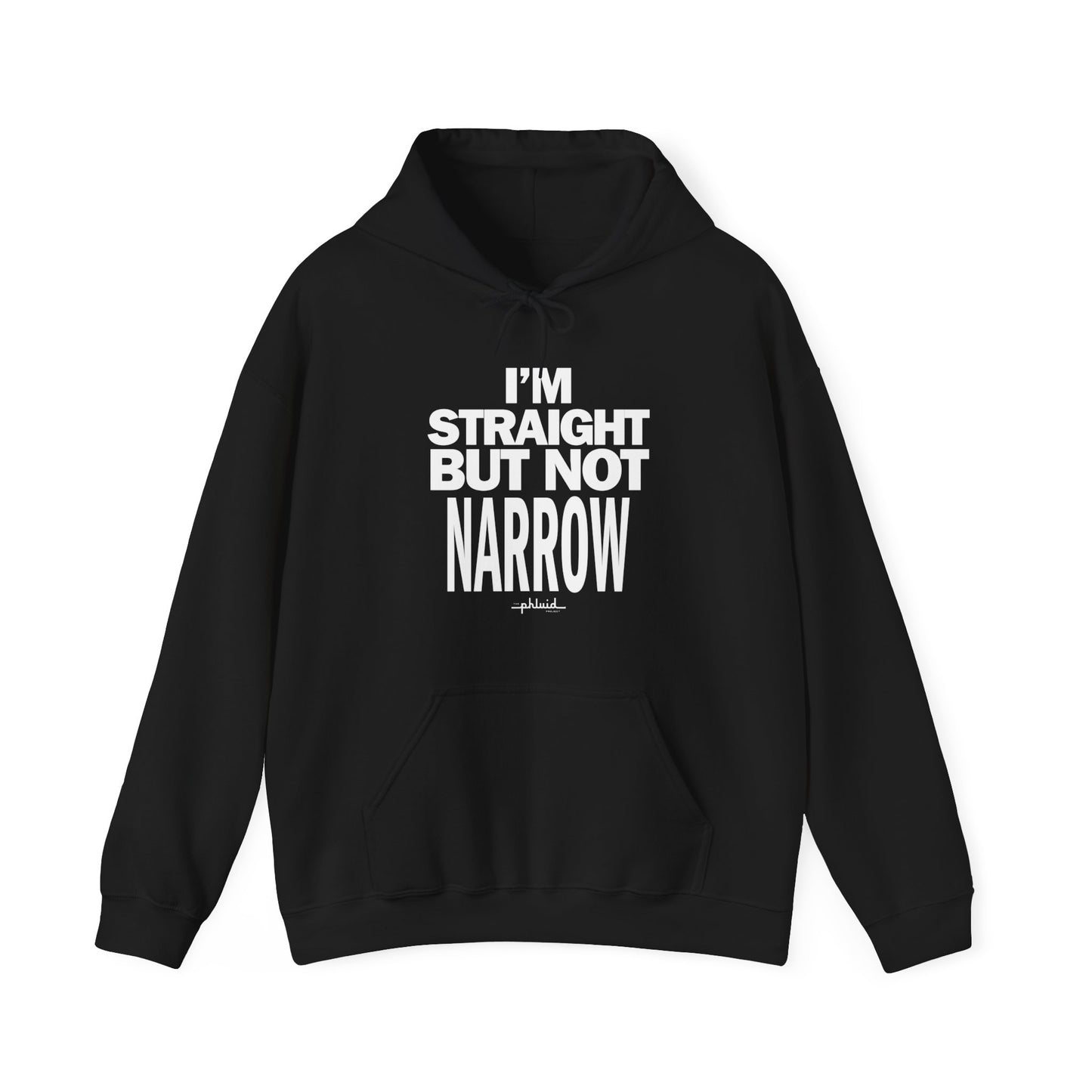 Straight But Not Narrow Hoodie