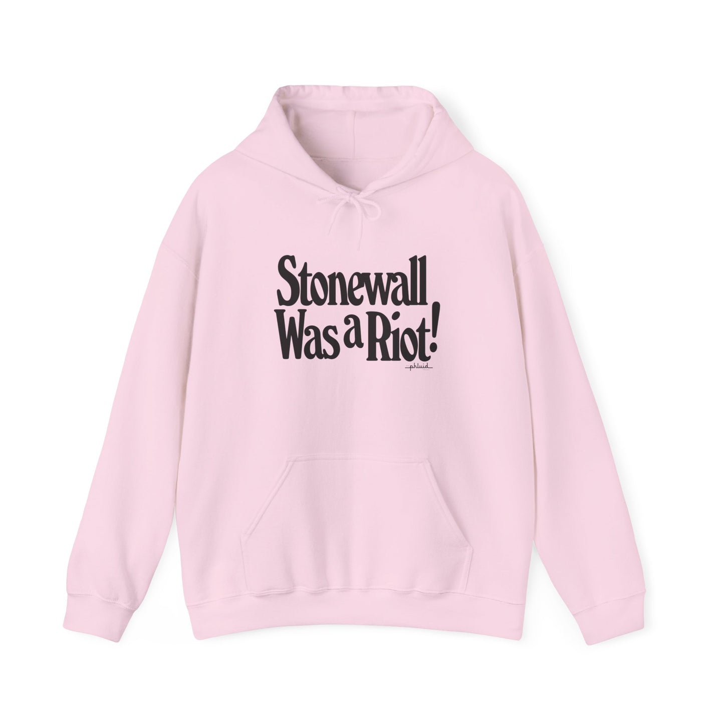 Stonewall Was a Riot Hoodie