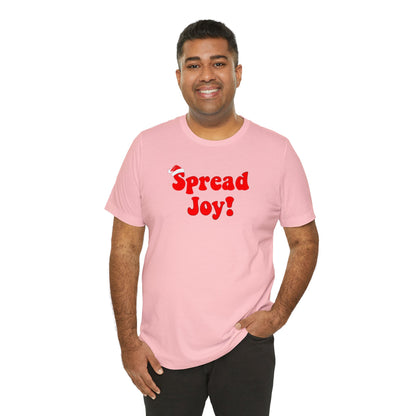 Spread Joy Tee