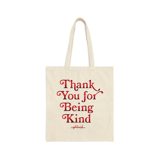 Thank You For Being Kind Holiday Tote Bag