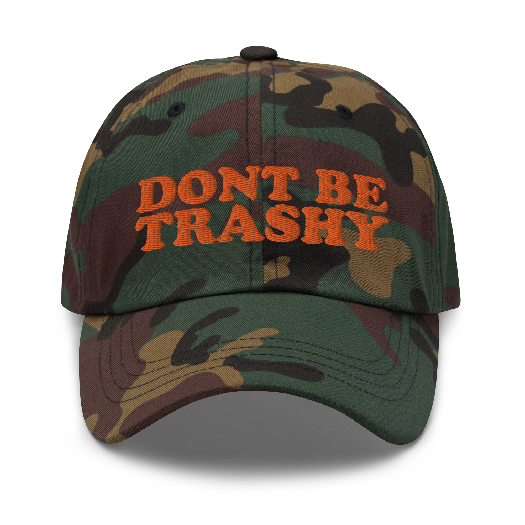 Don't Be Trashy Cap