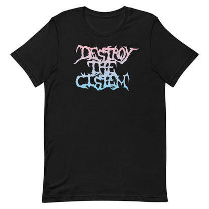 Destroy The Cistem Tee