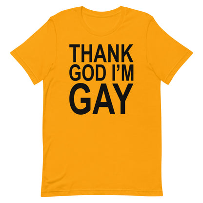 Thank God I'm Gay Tee