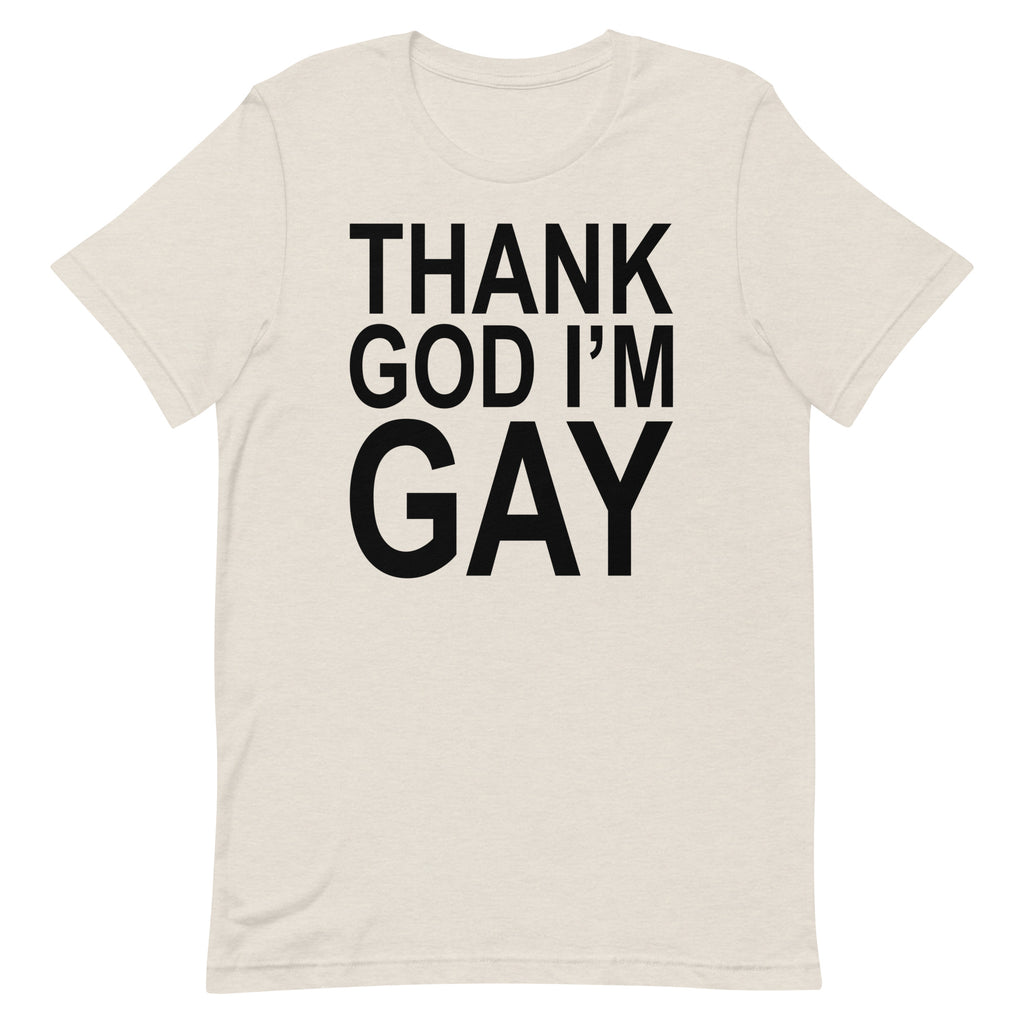 Thank God I'm Gay Tee