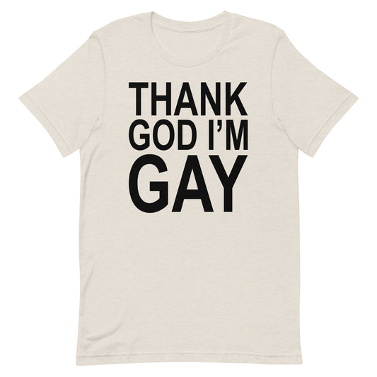 Thank God I'm Gay Tee