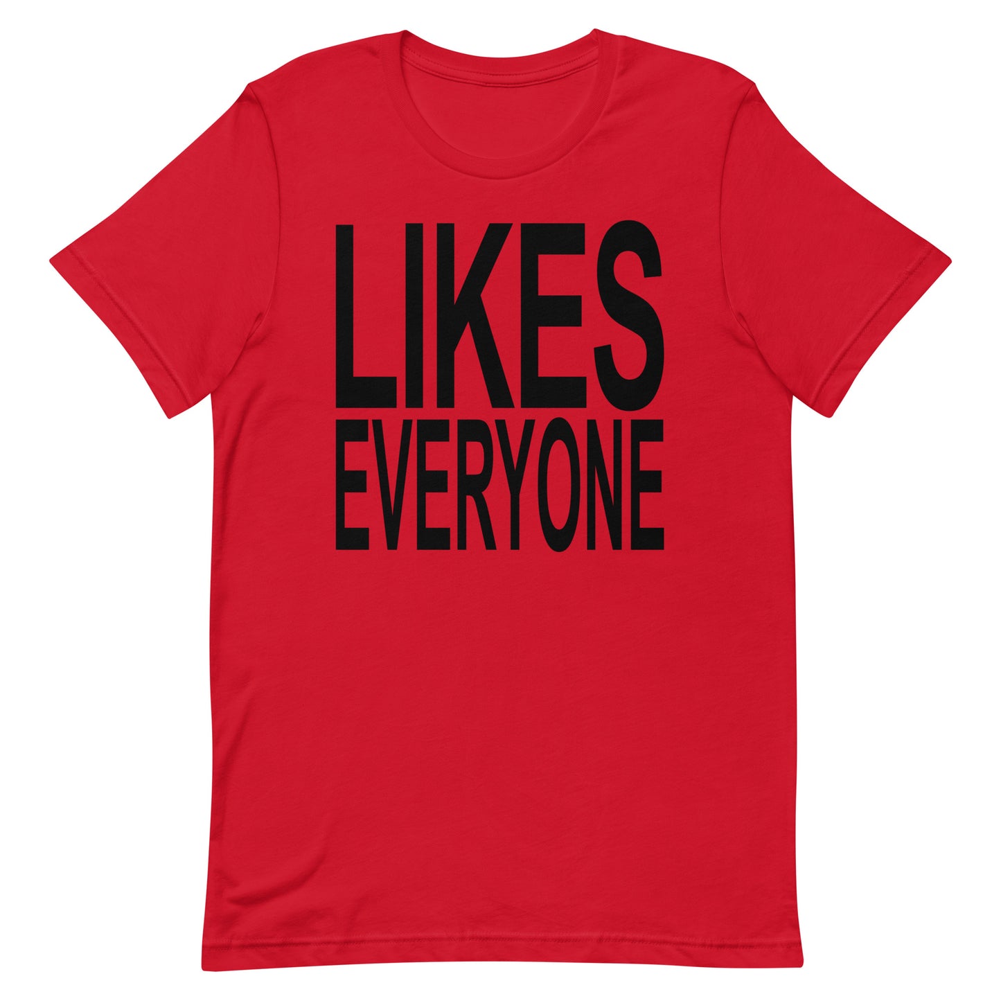 Likes Everyone Tee