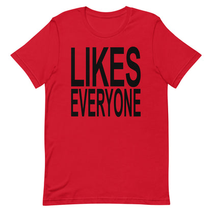 Likes Everyone Tee