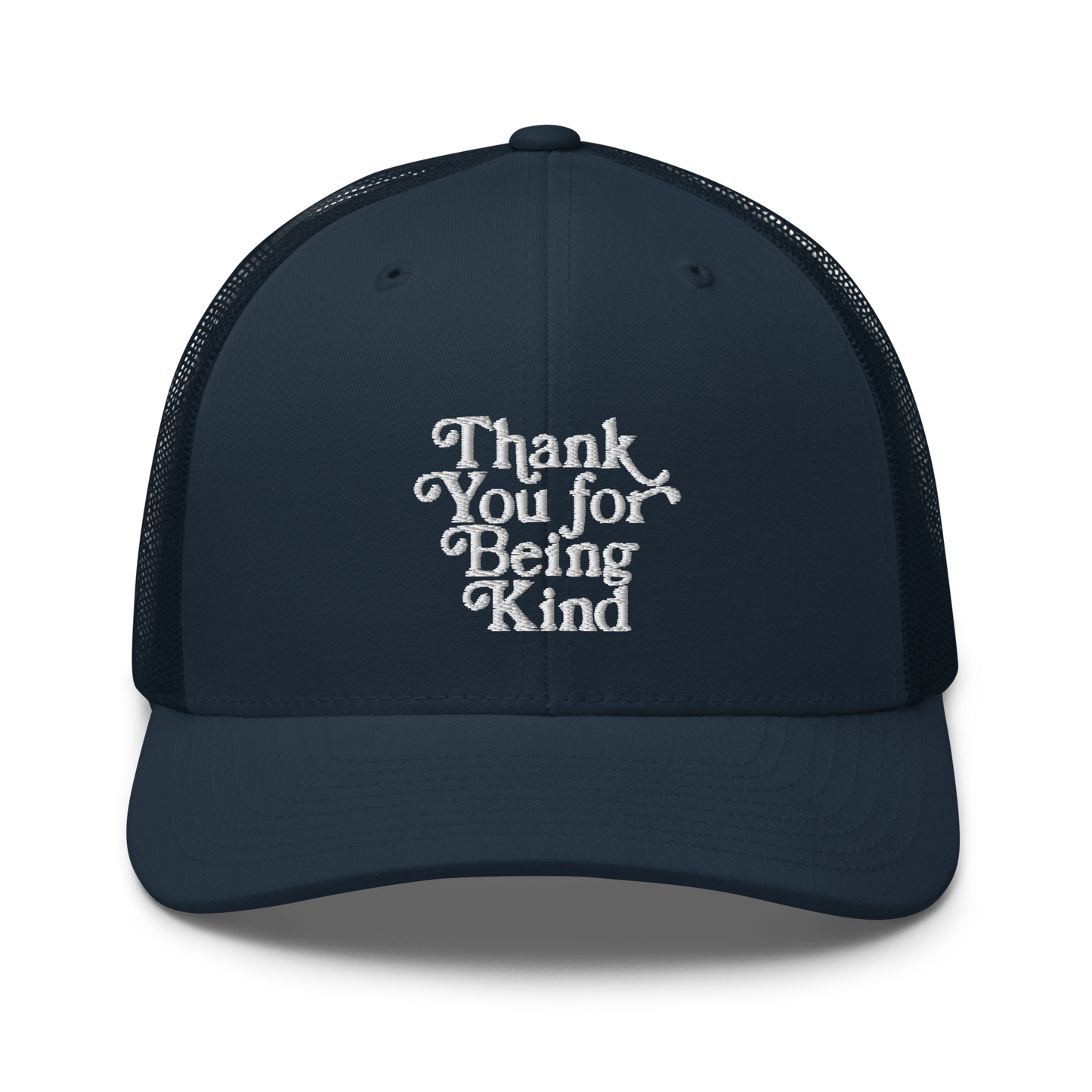 Thank You For Being Kind Trucker Cap