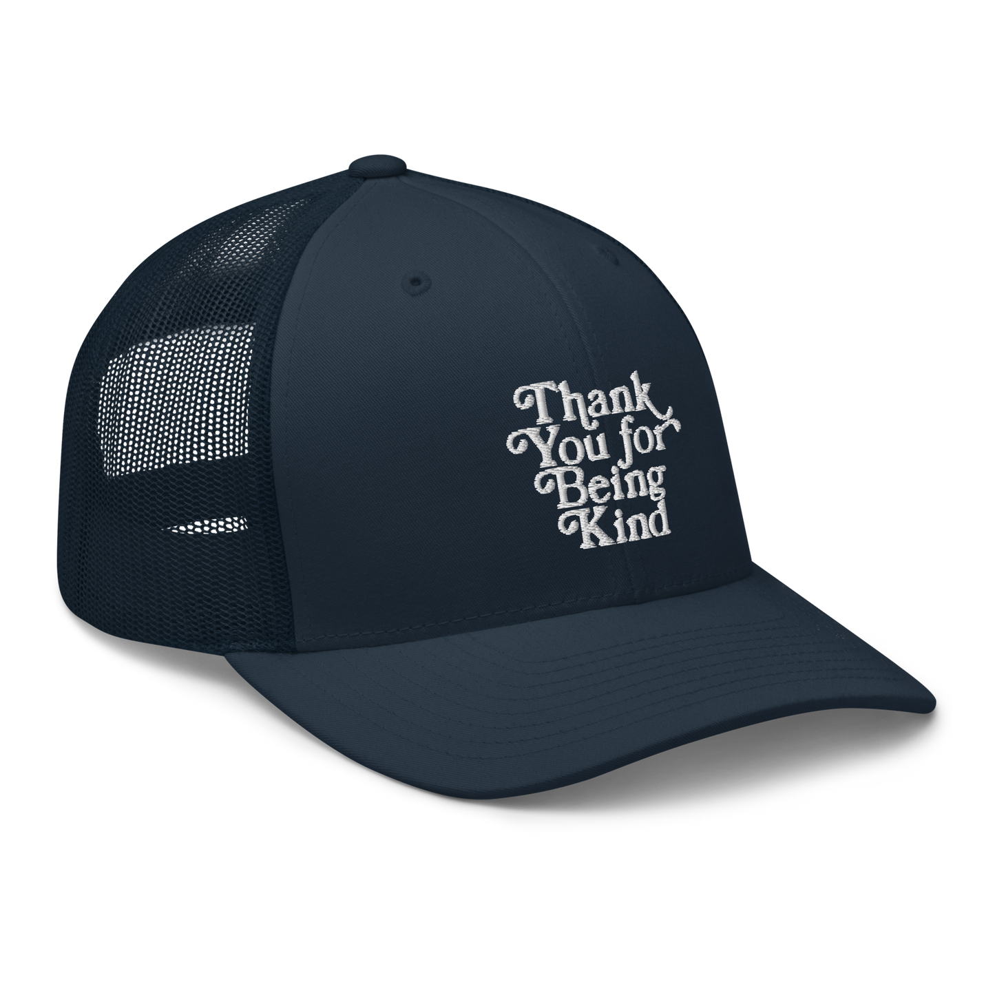 Thank You For Being Kind Trucker Cap